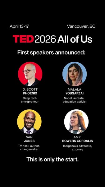 This image ad promotes the TED 2026 All of Us event in Vancouver, BC, and announces the first speakers including D. Scot