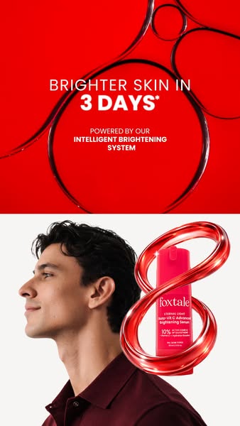 The ad promotes Foxtale's Eternal Light Super-Vit C Advanced Brightening Serum. It emphasizes quick results with the