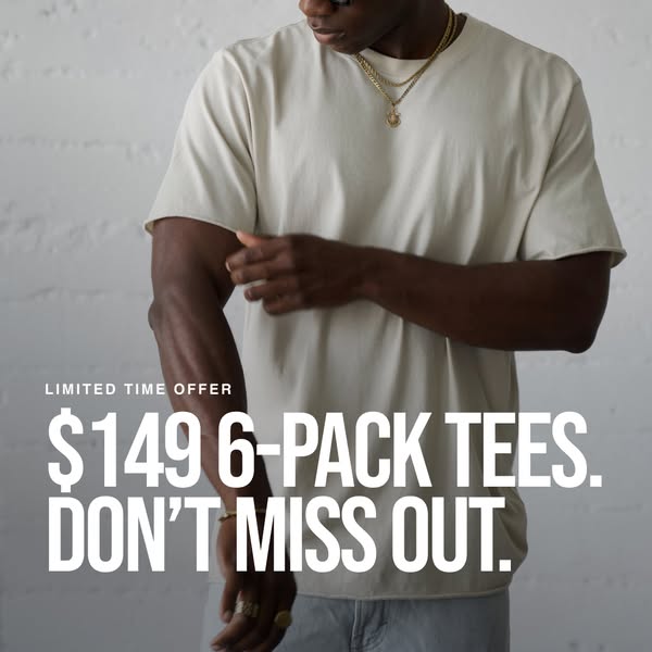 An ad promoting a limited-time offer on a 6-pack of tees. The image features a model wearing one of the shirts, emphasiz