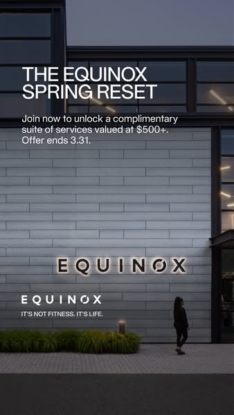 This Equinox ad promotes a Spring Reset program, inviting viewers to join and unlock a suite of services valued at $500+
