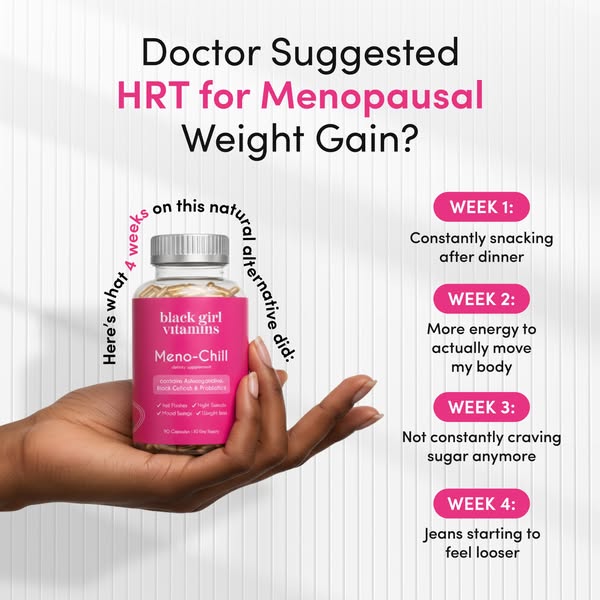 This image ad for Black Girl Vitamins Meno-Chill positions the product as a natural alternative to HRT for menopausal we