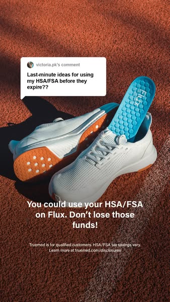 This ad promotes Truemed, suggesting that consumers can use their HSA/FSA funds on Flux. The ad features a comment from 