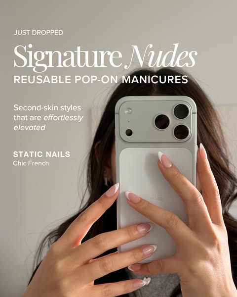 This ad promotes Static Nails' Signature Nudes reusable pop-on manicures. The ad emphasizes the effortless elevation