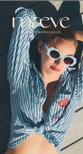 This ad features a sun-drenched image of a woman wearing a Maeve striped shirt and flower-shaped sunglasses. The Maeve l