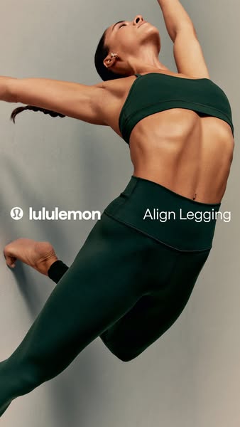 This ad showcases a female athlete wearing Lululemon's Align leggings and bra. The focus is on promoting their athle