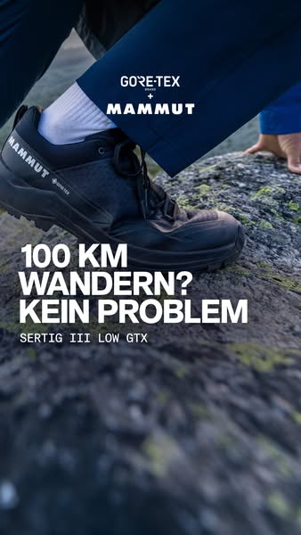 This ad for Mammut hiking shoes asks if hiking 100 kilometers is a problem, and states that it isn't when wearing Se
