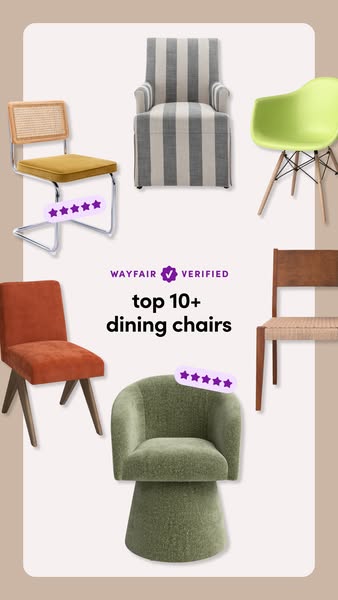 This ad showcases Wayfair's top 10+ dining chairs, featuring a variety of styles and designs.