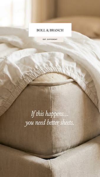 This ad from Boll & Branch uses a close up shot of ill-fitting sheets to highlight the problem of low-quality beddin