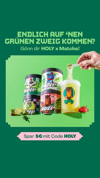 This ad promotes HOLY energy drinks in Matcha flavor. The image shows a stack of HOLY powder containers and a prepared M