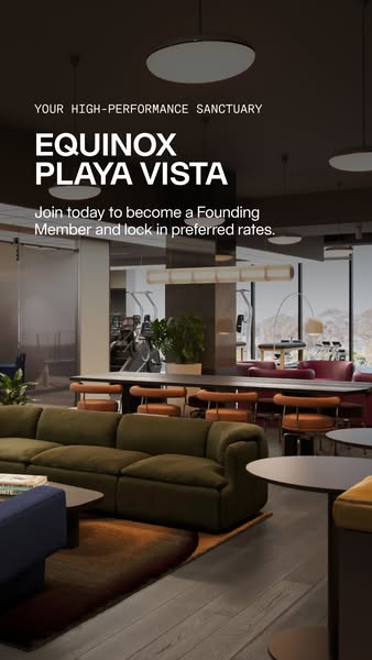This ad promotes Equinox Playa Vista, inviting viewers to join as a Founding Member and lock in preferred rates. The vis