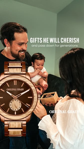 This ad for Original Grain watches features a family scene with a father, mother, and baby, emphasizing the watch as a c