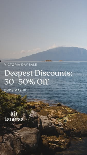 This Tentree ad promotes their Victoria Day sale with discounts ranging from 30-50% off. The sale ends May 18.