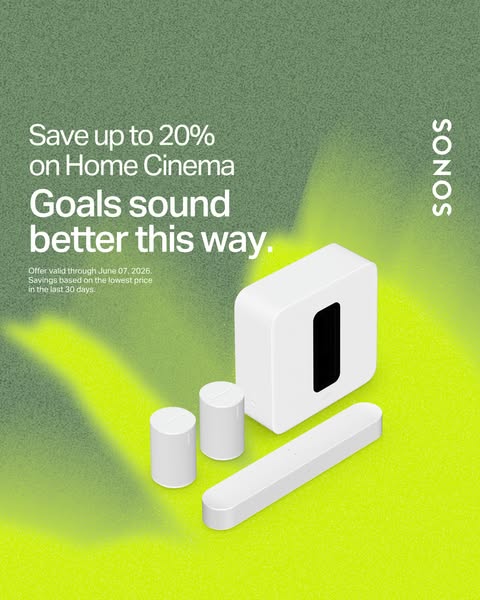 This ad for Sonos home cinema products promotes a sale of up to 20% off and suggests that goals sound better through the