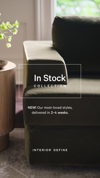 This ad for Interior Define promotes their 'In Stock' collection, highlighting that their most-loved styles can 