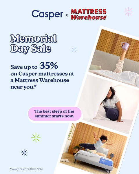 This ad promotes a Memorial Day sale on Casper mattresses at Mattress Warehouse. It features images of people enjoying t
