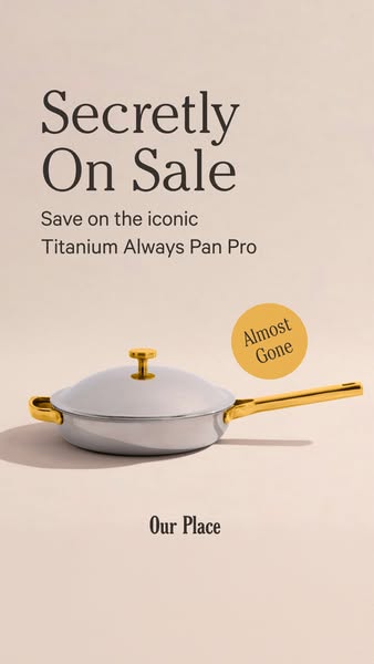 The image showcases the Titanium Always Pan Pro from Our Place, highlighting it's currently on sale.
