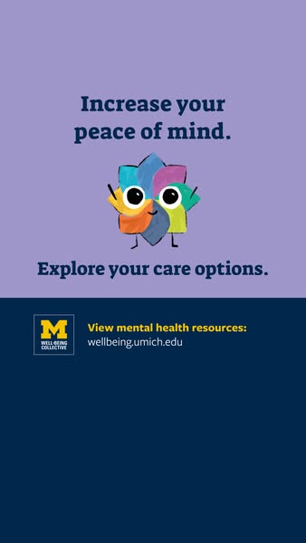 This image ad promotes mental health resources from the University of Michigan's Well-Being Collective. It features 