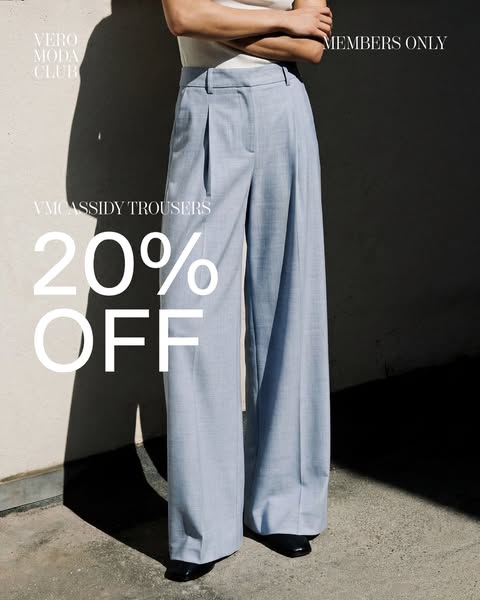 This image ad for VERO MODA promotes its VMCassidy Trousers with a 20% discount for members only. The ad features a styl