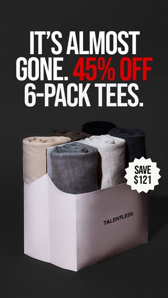 This is a Meta image ad for Talenless brand tees. It promotes 45% off a six-pack of tees, emphasizing the urgency of the