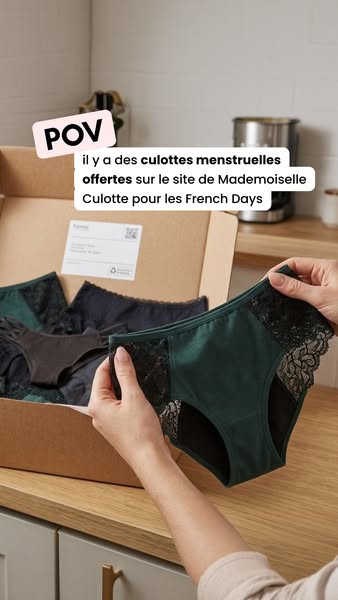 The ad is showing the product Mademoiselle Culotte and the fact that they are on sale for French Days.