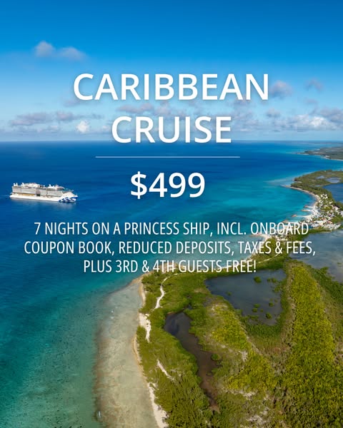 This image ad promotes a Caribbean cruise on a Princess ship for $499, including onboard coupon book, reduced deposits, 