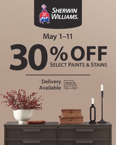 This image ad promotes a sale at Sherwin-Williams, offering 30% off select paints and stains from May 1-11. It also high