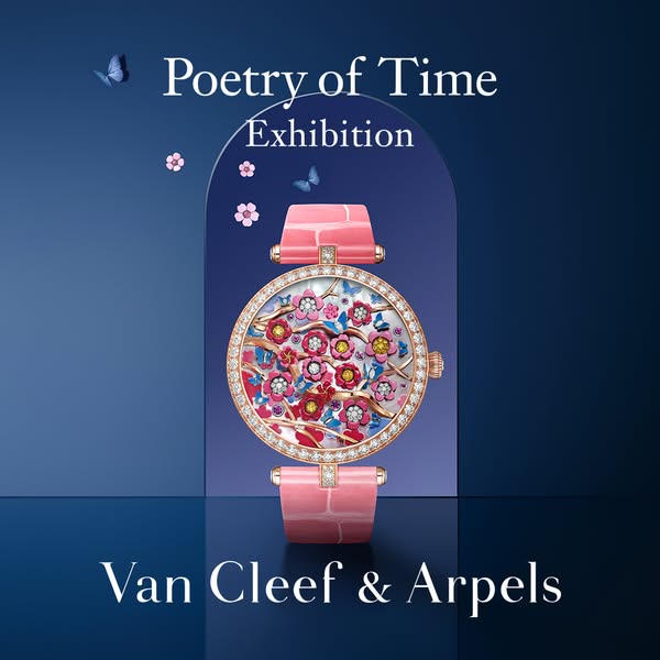 This ad is showcasing a luxury Van Cleef & Arpels watch called 'Poetry of Time'. The ad is promoting an exhi