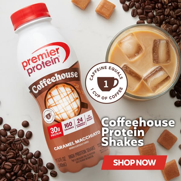 This ad shows a bottle of Premier Protein Coffeehouse Caramel Macchiato protein shake next to a glass of iced coffee and