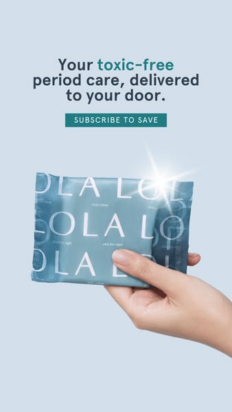 The ad promotes LOLA period care products with a focus on their toxic-free nature and subscription delivery service.