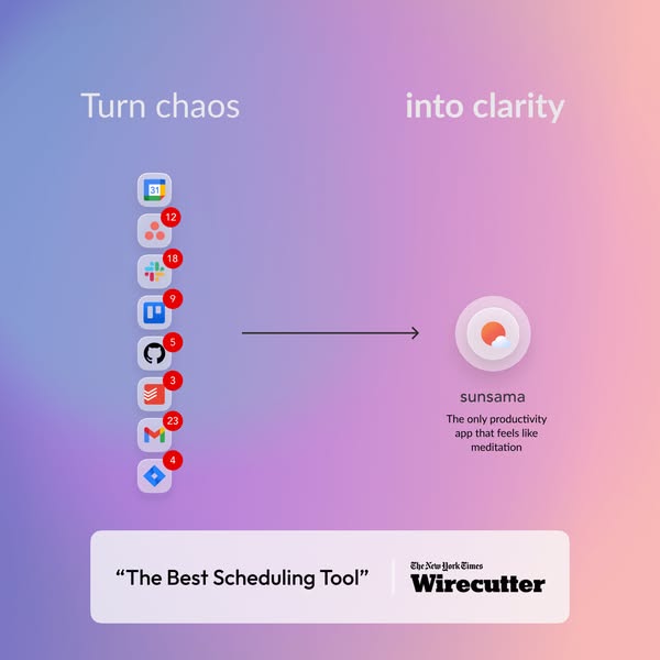 This ad promotes Sunsama, a productivity app that aims to turn chaos into clarity. The ad visualizes the transition from