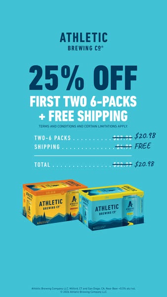 The ad promotes Athletic Brewing Co. products with a limited-time discount of 25% off the first two 6-packs, plus free s