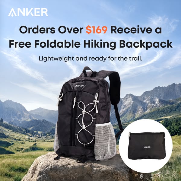 This ad promotes a free foldable hiking backpack with orders over $169 from Anker. It features the backpack in a scenic 