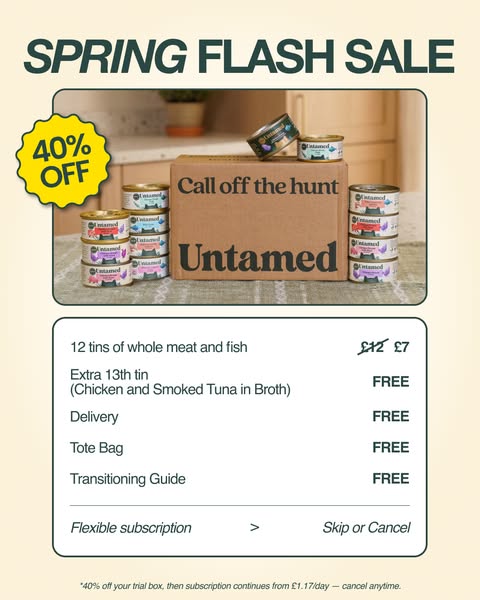 This image ad for Untamed brand cat food advertises a spring flash sale that includes 40% off, free additional cans, del