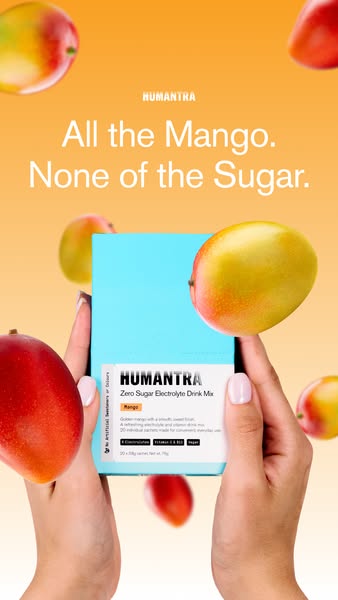 This ad features Humantra's Zero Sugar Electrolyte Drink Mix in Mango flavor and lists the benefits of using the pro