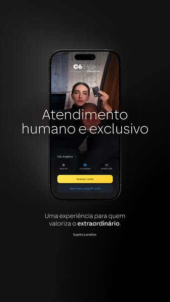 This ad showcases the C6 Bank app and emphasizes the human and exclusive service provided. It targets individuals who va