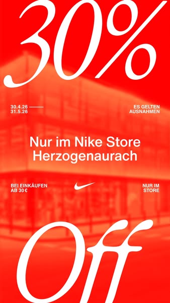 The ad is announcing 30% off at the Nike store in Herzogenaurach.