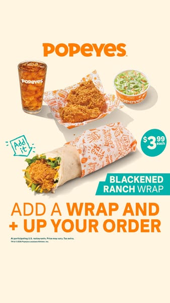 This ad promotes the Blackened Ranch Wrap from Popeyes, highlighting its price and encouraging viewers to add it to thei