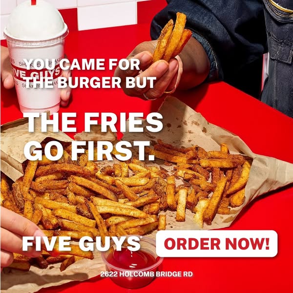 This image ad showcases Five Guys fries as the main focus, with the caption implying they're so good, they're th