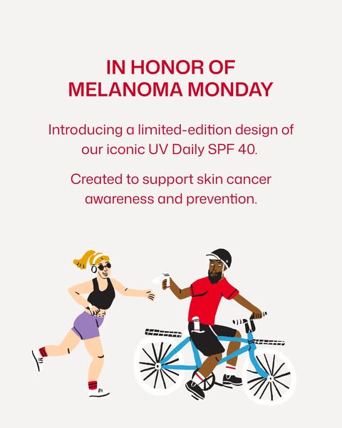 This ad promotes the launch of a limited-edition design of UV Daily SPF 40 to support skin cancer awareness and preventi