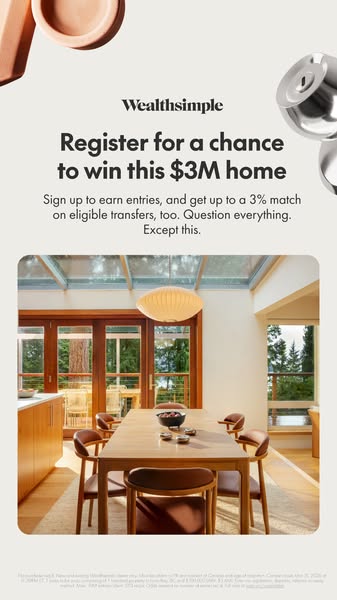 Wealthsimple is offering users a chance to win a $3 million home if they register on the platform. By signing up, users 