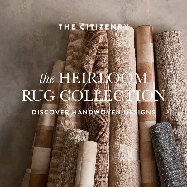 This ad showcases The Citizenry's Heirloom Rug Collection, emphasizing the handwoven designs and the brand's nam