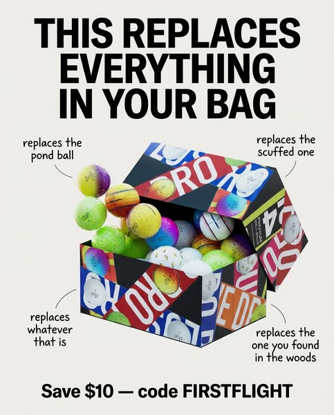 This ad promotes First Flight golf balls with a $10 discount. The visual features an open box overflowing with balls, hi