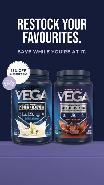 This ad is designed to encourage customers to restock their favorite Vega protein powder supplements. It features two of