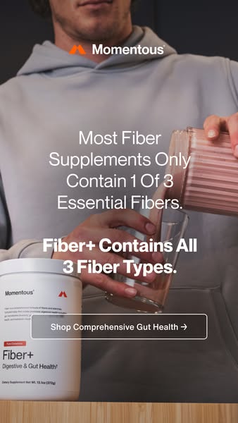 An advertisement for Momentous Fiber+ Digestive & Gut Health, highlighting the unique feature of the product which c