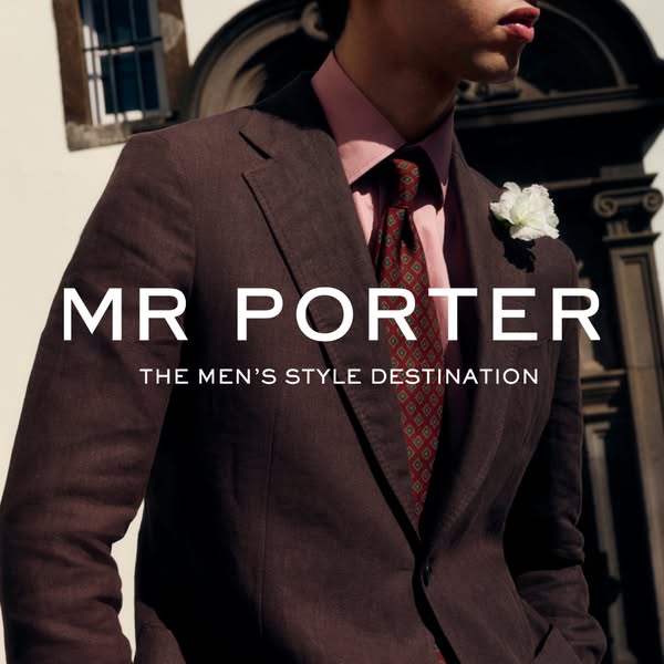 This image ad showcases the brand Mr. Porter, highlighting its role as a style destination for men. The ad features a ma
