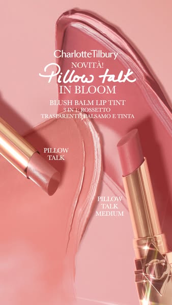 This ad promotes Charlotte Tilbury's Pillow Talk In Bloom Blush Balm Lip Tint. The ad features a close-up shot of th