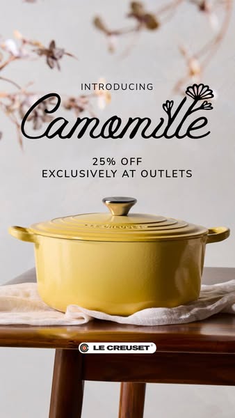 This image ad promotes Le Creuset's new Camomille line of cookware, highlighting a 25% discount available exclusivel