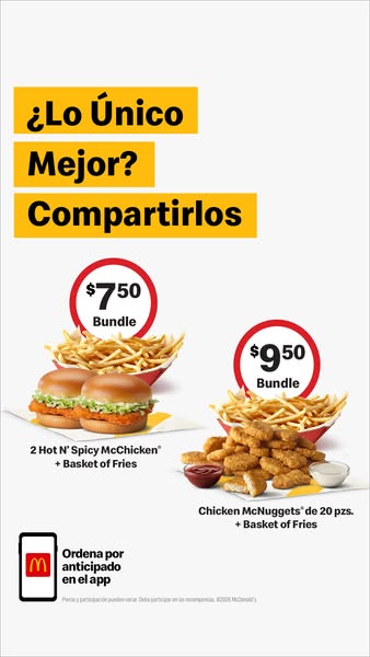 This image ad for McDonald's promotes two bundle options: the 2 Hot N' Spicy McChicken + Basket of Fries, and th