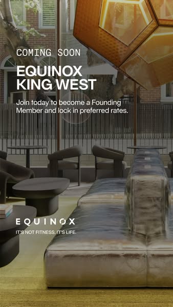 This image ad is promoting Equinox King West, a new Equinox location. It invites people to join as founding members and 
