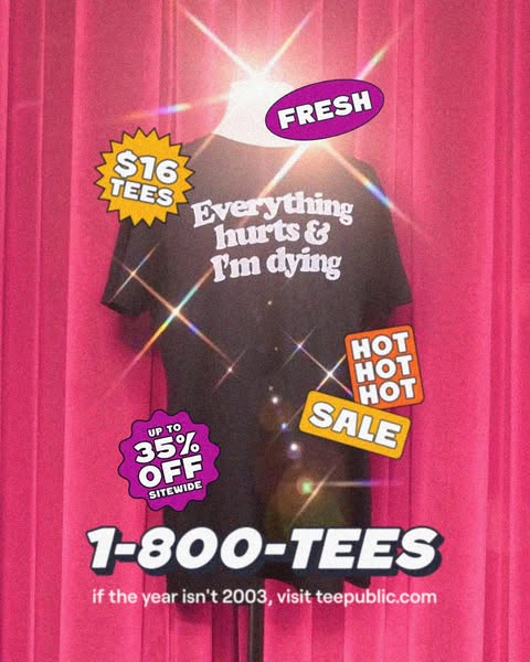 This ad is for TeePublic, promoting their t-shirts, which are on sale for $16, and also up to 35% off sitewide. It targe